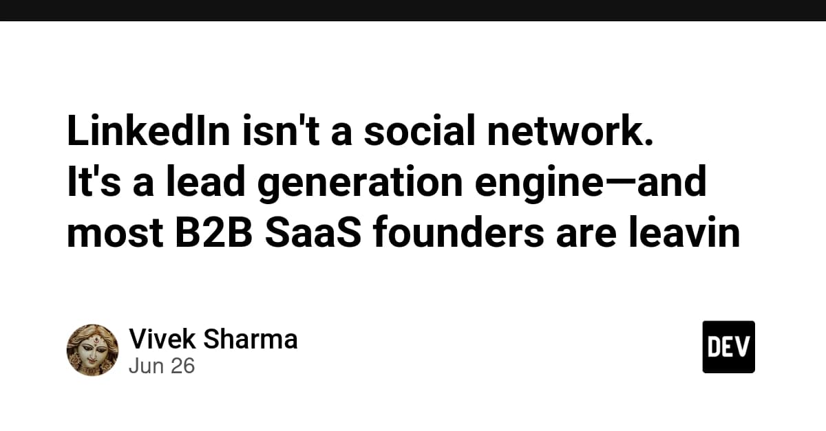 LinkedIn isn't a social network. It's a lead generation engine—and most B2B SaaS founders are leavin